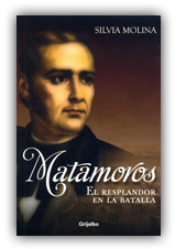 Matamoros, el resplandor en la batalla